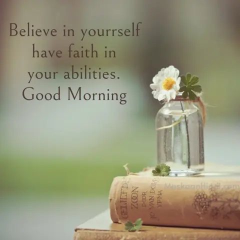 Morning quote about believing in yourself