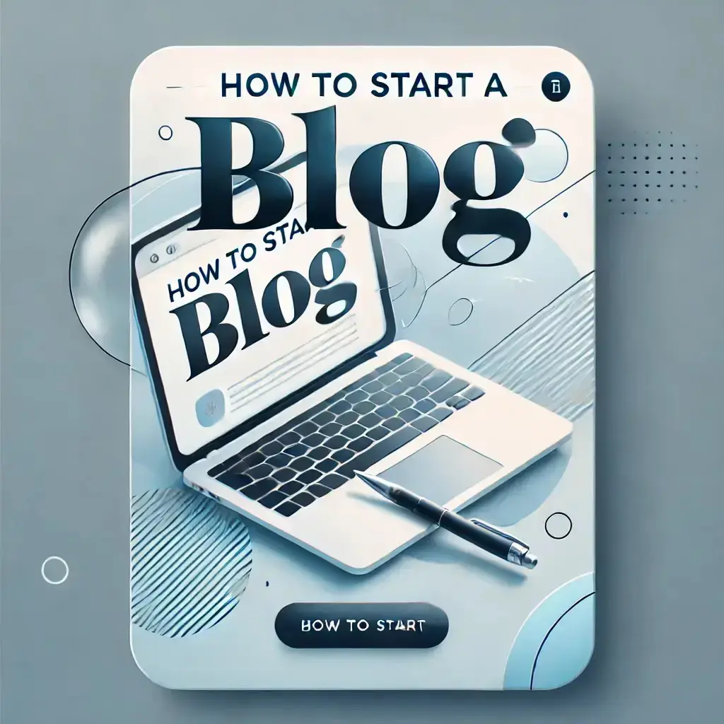 How to Start a Blog and Make Money: A Complete Guide