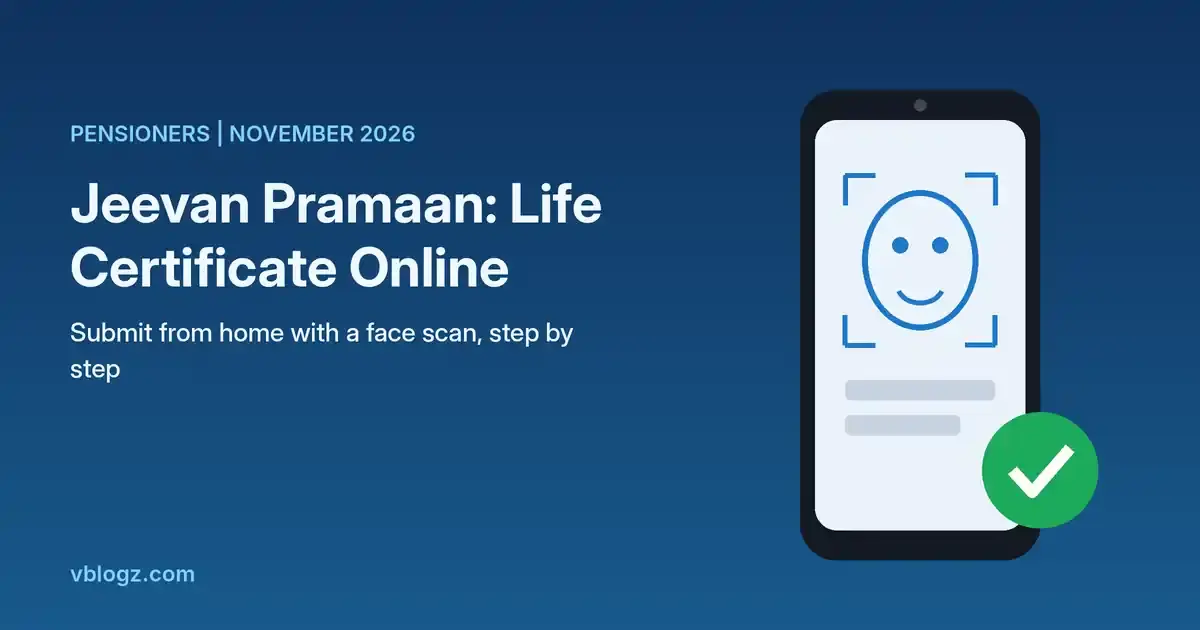 Jeevan Pramaan 2026: Submit Life Certificate Online From Home
